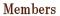 Members