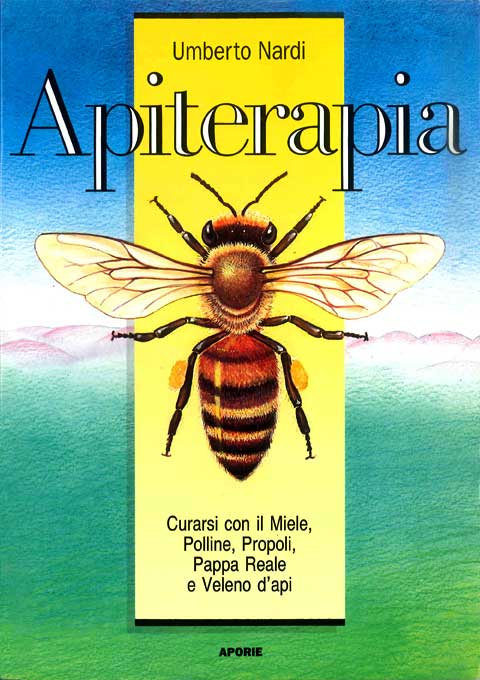 ナルディ博士の代表著書・Apiterapia(蜂テラピー) 【Aporie出版】